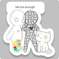 We Are Enough
