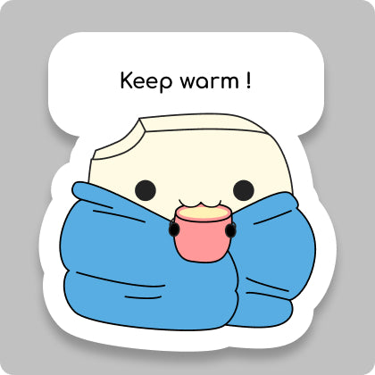 Keep Warm!