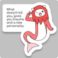 Traumatized New Personality