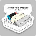 Meditation in Progress
