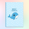 Whalely Whalely Love Life Handmade Notebook (A5 / A6 / B7)